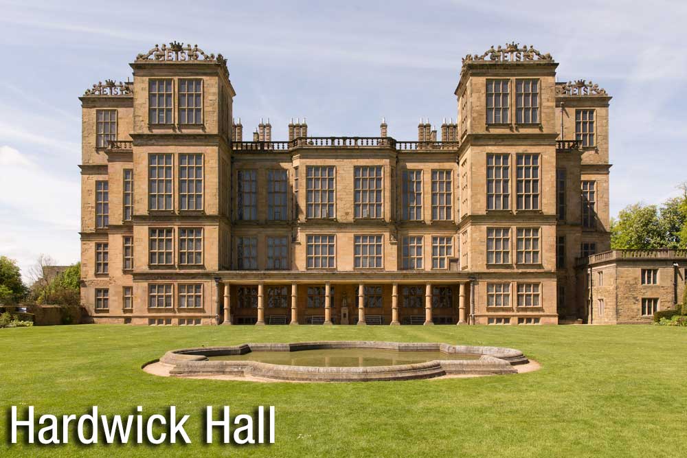 self catering holiday accommodation near National Trust properties, Hardwick Hall, Derbyshire